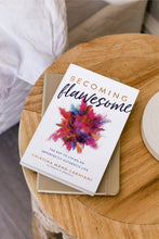 Load image into Gallery viewer, Becoming Flawesome: The Key to Living an Imperfectly Authentic Life (HARDCOVER - 1st Edition + Free Bonus)